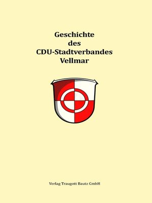 cover image of Geschichte des CDU-Stadtverbandes Vellmar